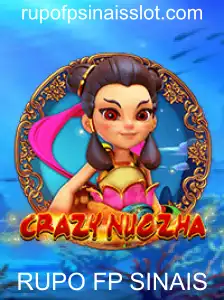 Descubra o Fascinante Mundo de CrazyNuoZha e Domine os Sinais RUPO FP